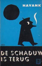 De Schaduw is terug